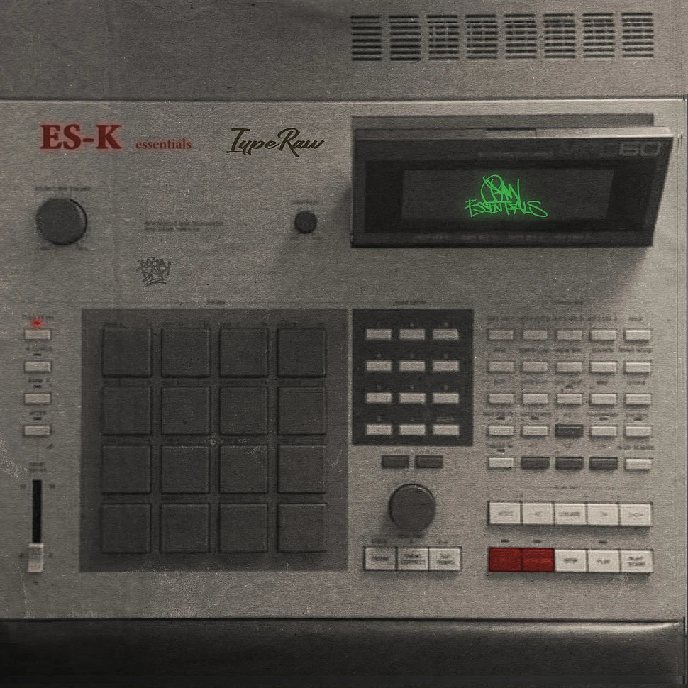 Es-K & Type.Raw • Raw Essentials Deluxe Edition