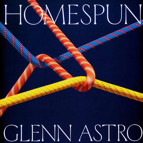 Glenn Astro • Homespun