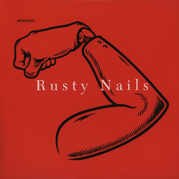 Moderat • Rusty Nails