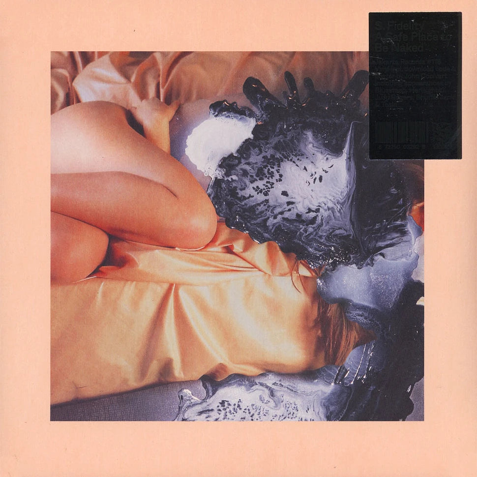 S. Fidelity • A Safe Place To Be Naked