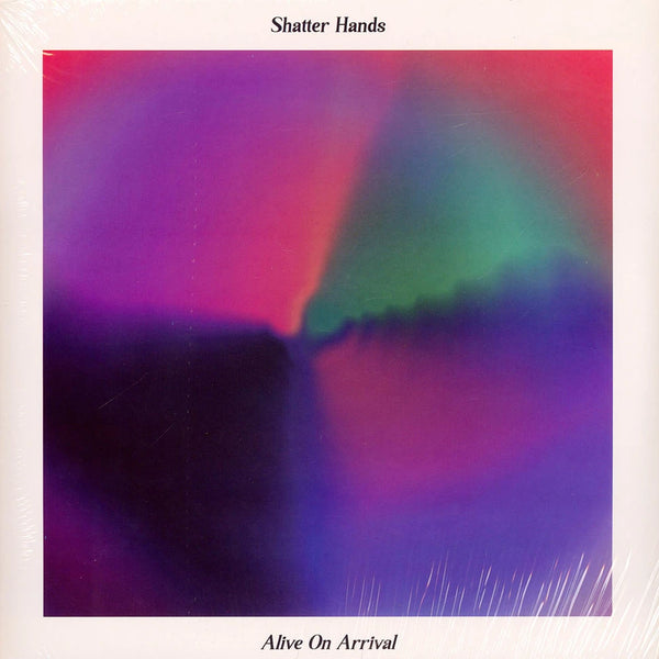 Shatter Hands • Alive On Arrival